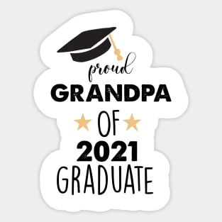 proud grandpa of 2021 graduate Sticker